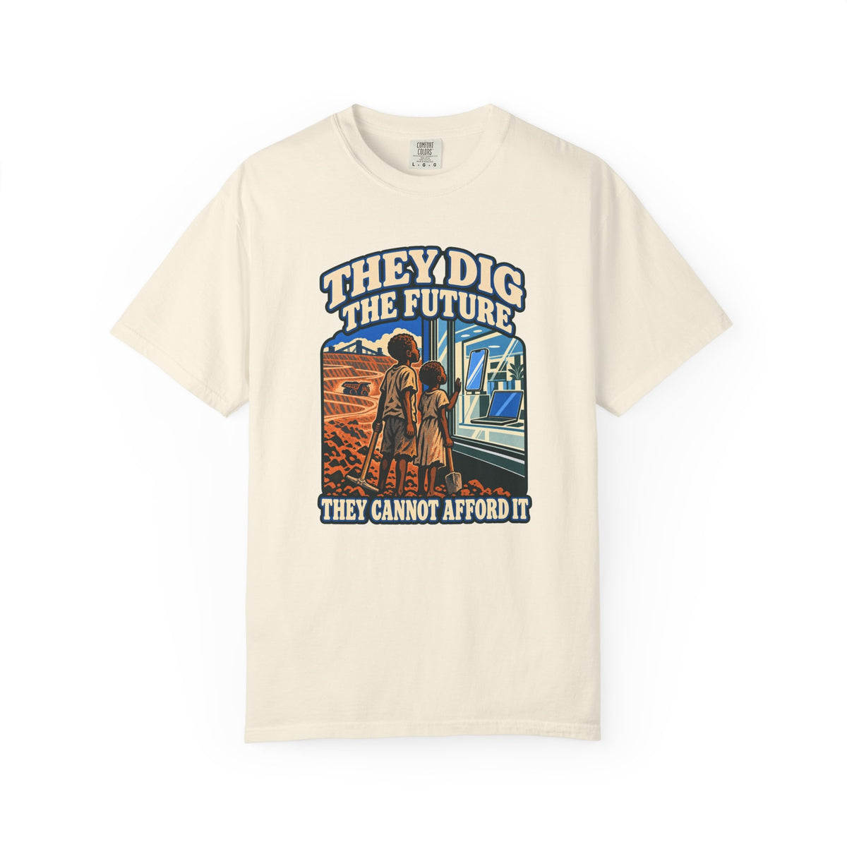 T-shirt message social « They Dig the Future »