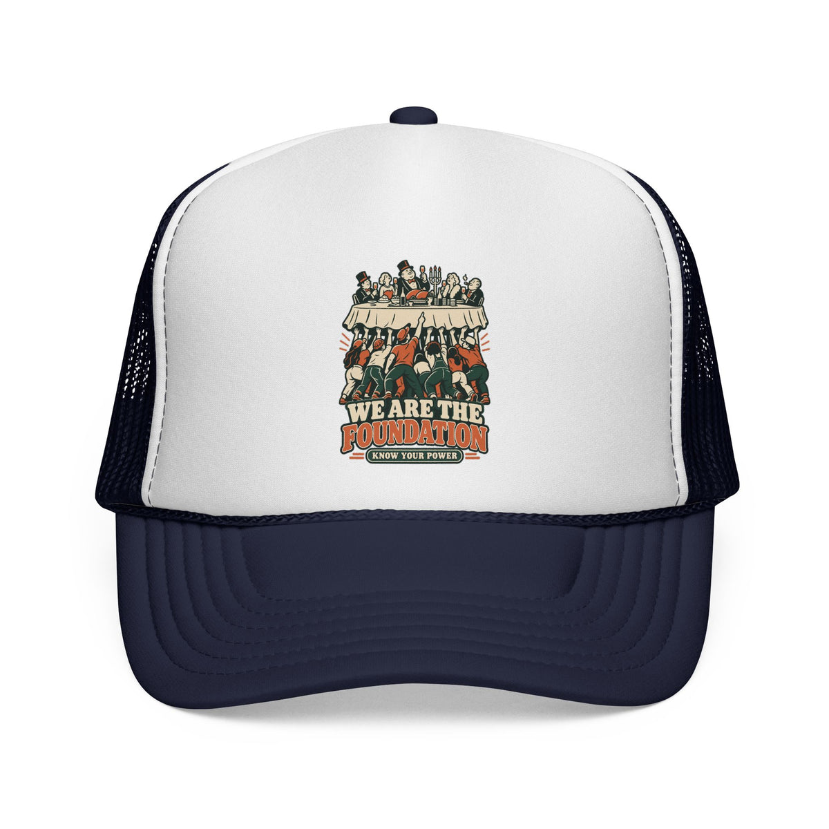 Casquette trucker message social « We Are the Foundation »