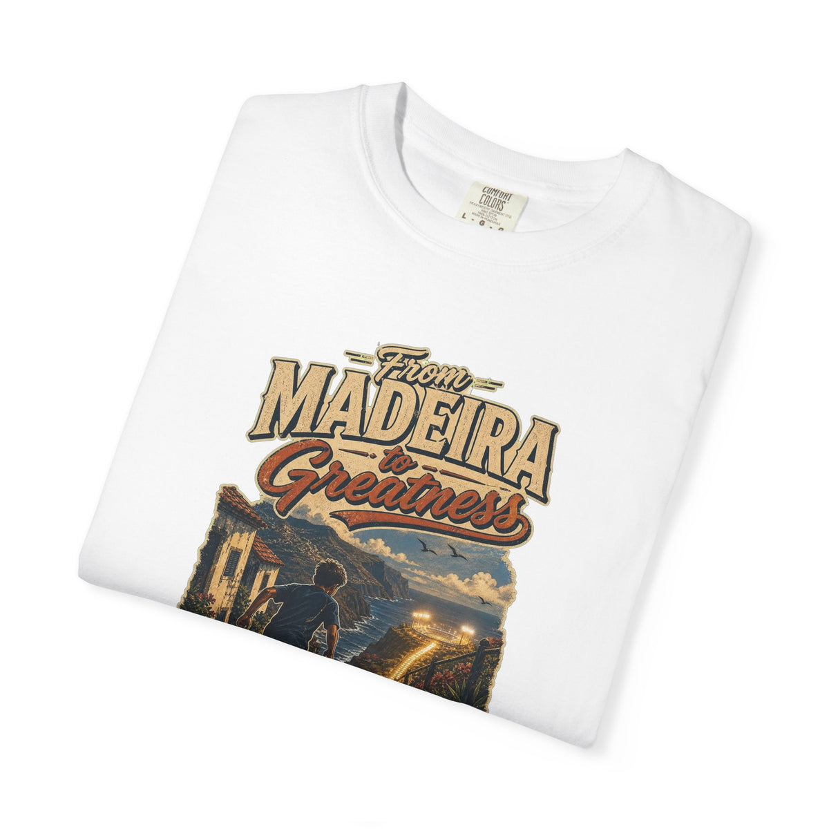 T-shirt soccer motivation « From Madeira to Greatness »