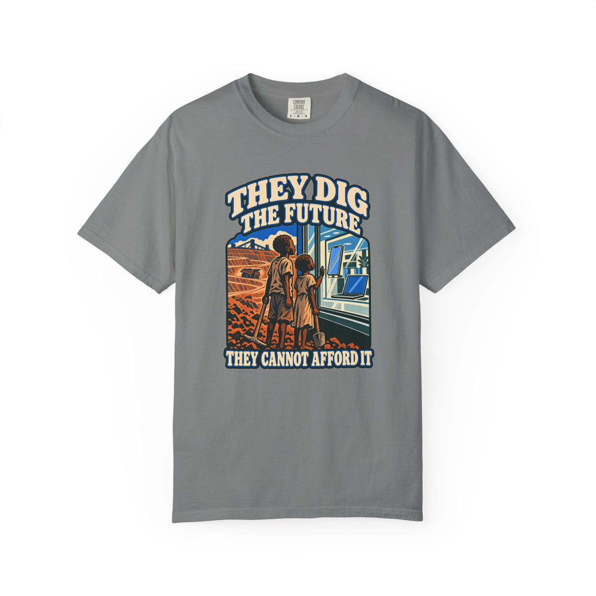 T-shirt message social « They Dig the Future »