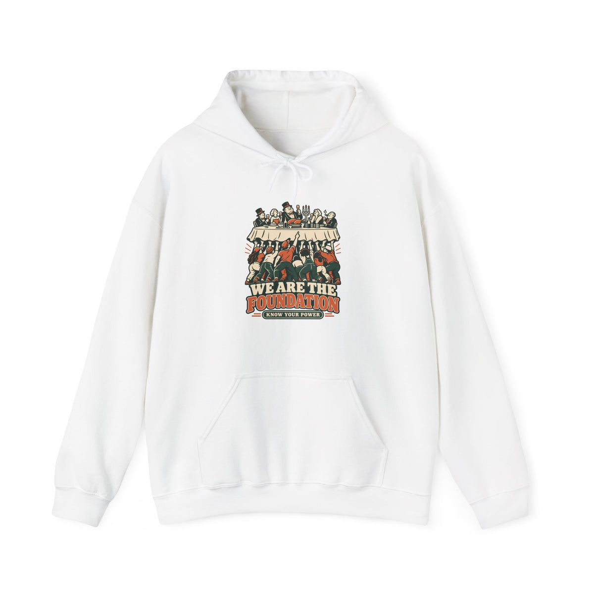 Hoodie « We Are the Foundation »
