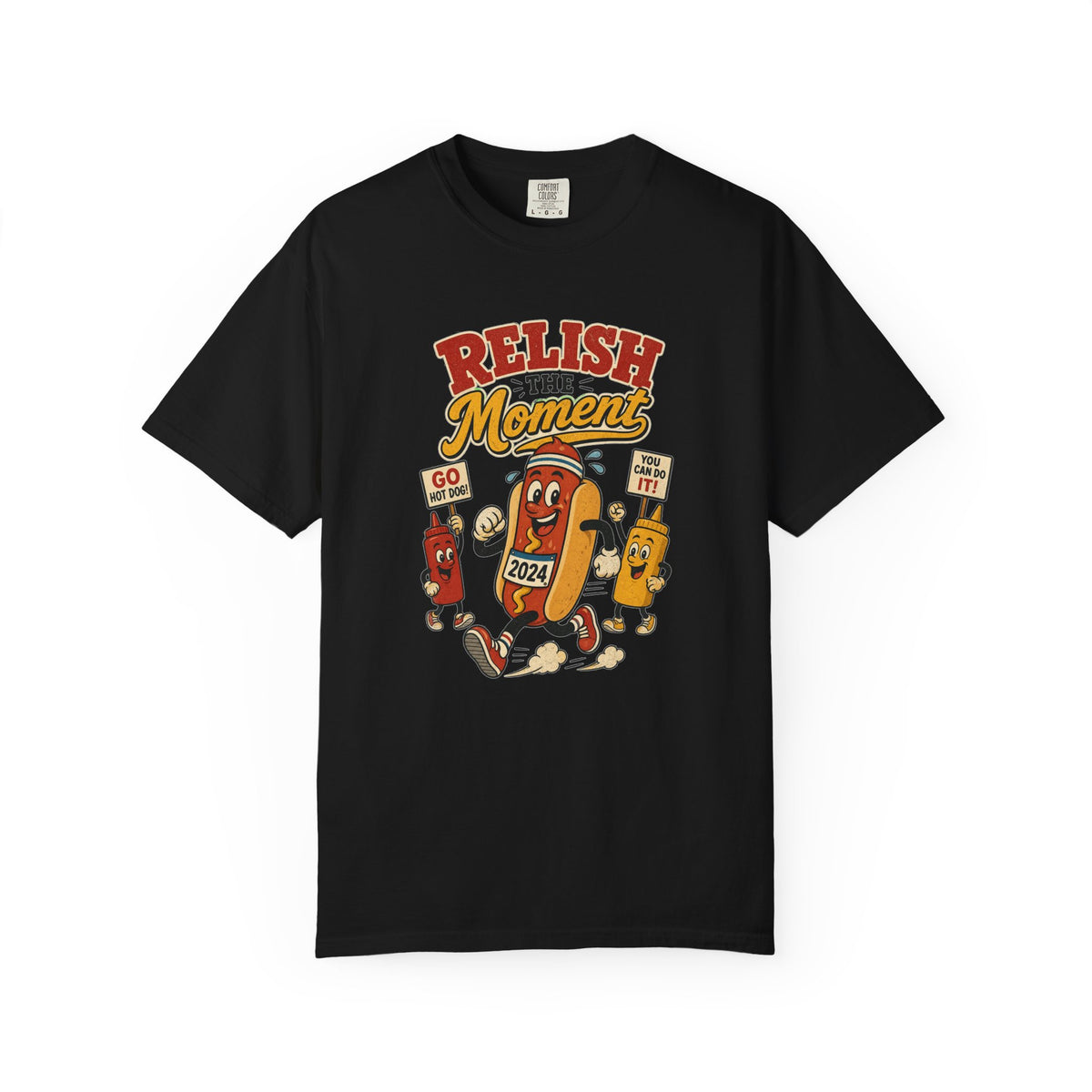 T-shirt rétro humour « Relish the Moment »