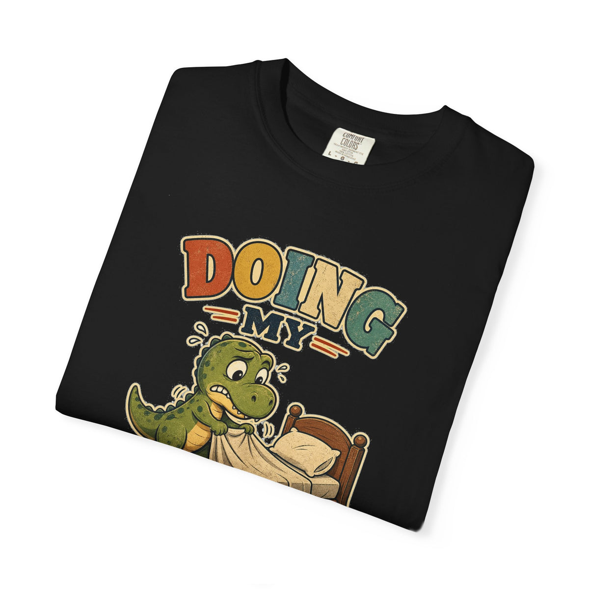 T-shirt rétro humour « Doing My Best »