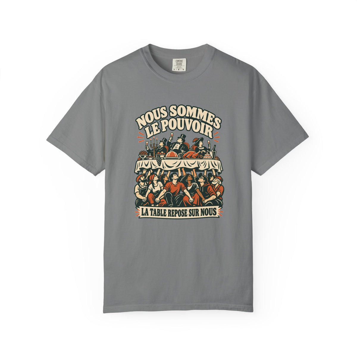 T-shirt message social « Nous sommes le pouvoir »