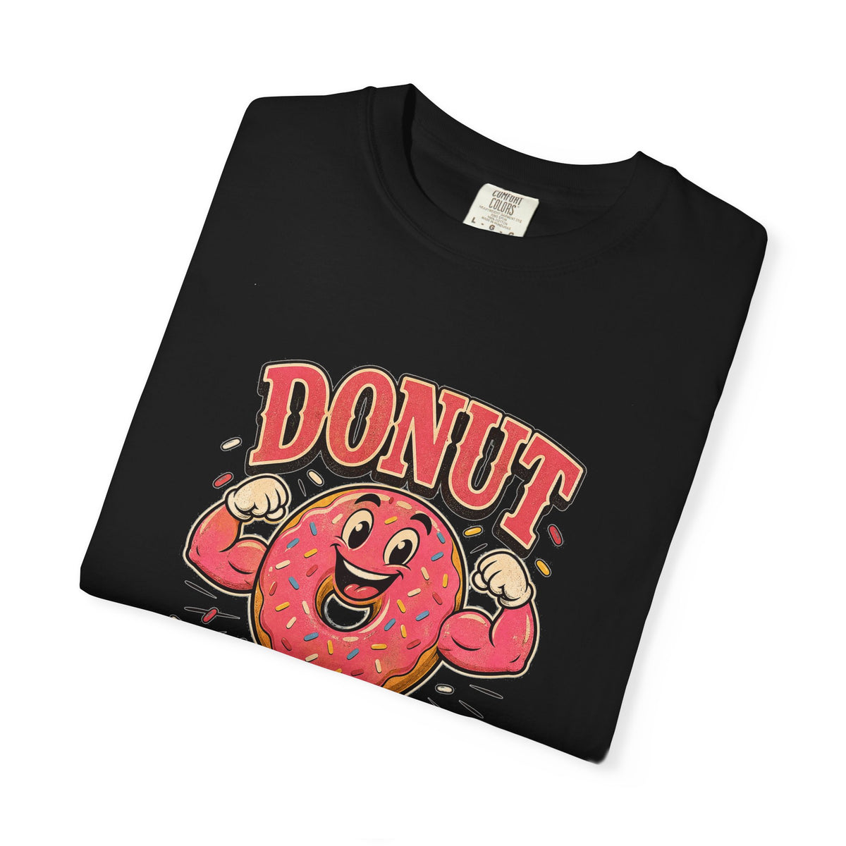 T-shirt rétro humour beigne « Donut Give Up »