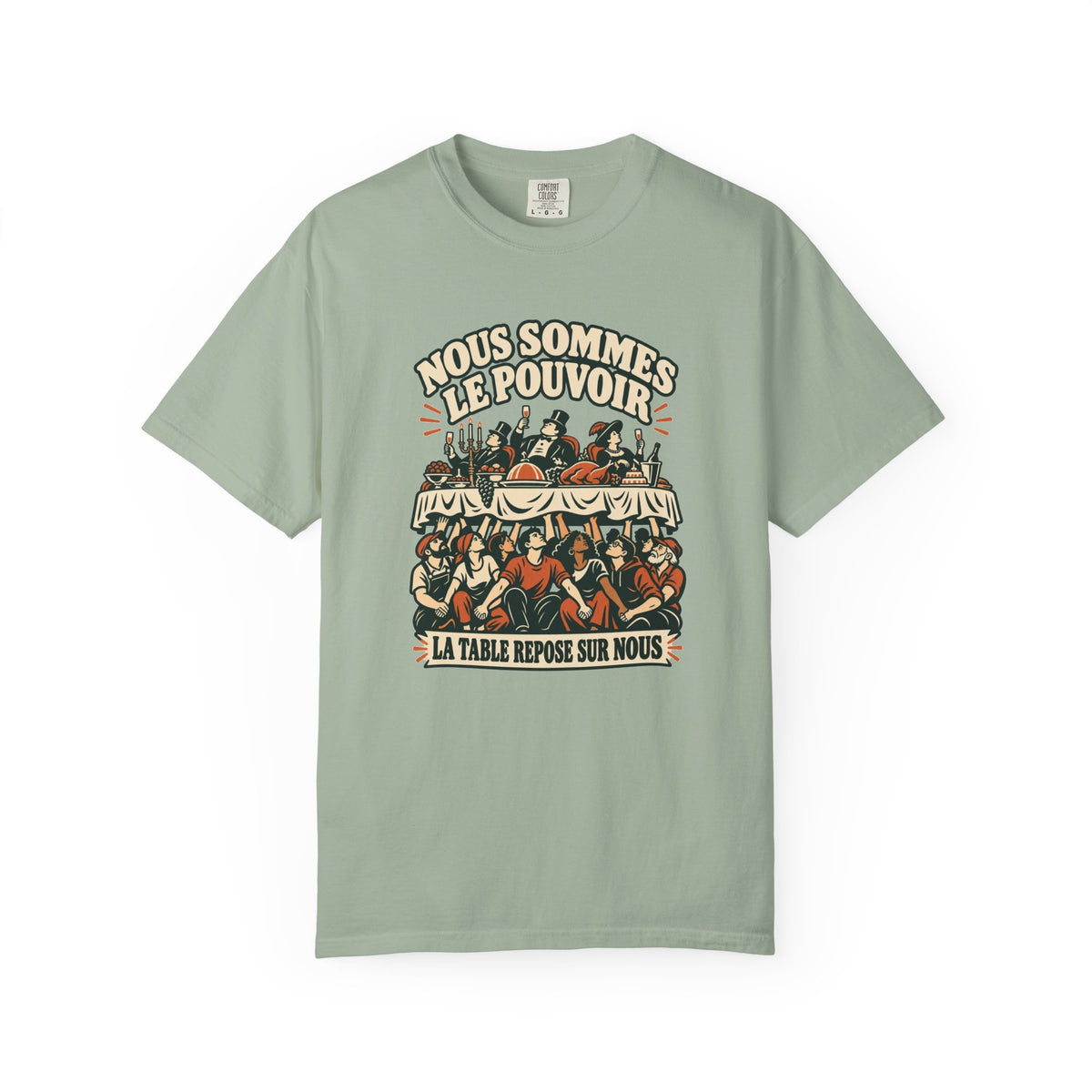 T-shirt message social « Nous sommes le pouvoir »