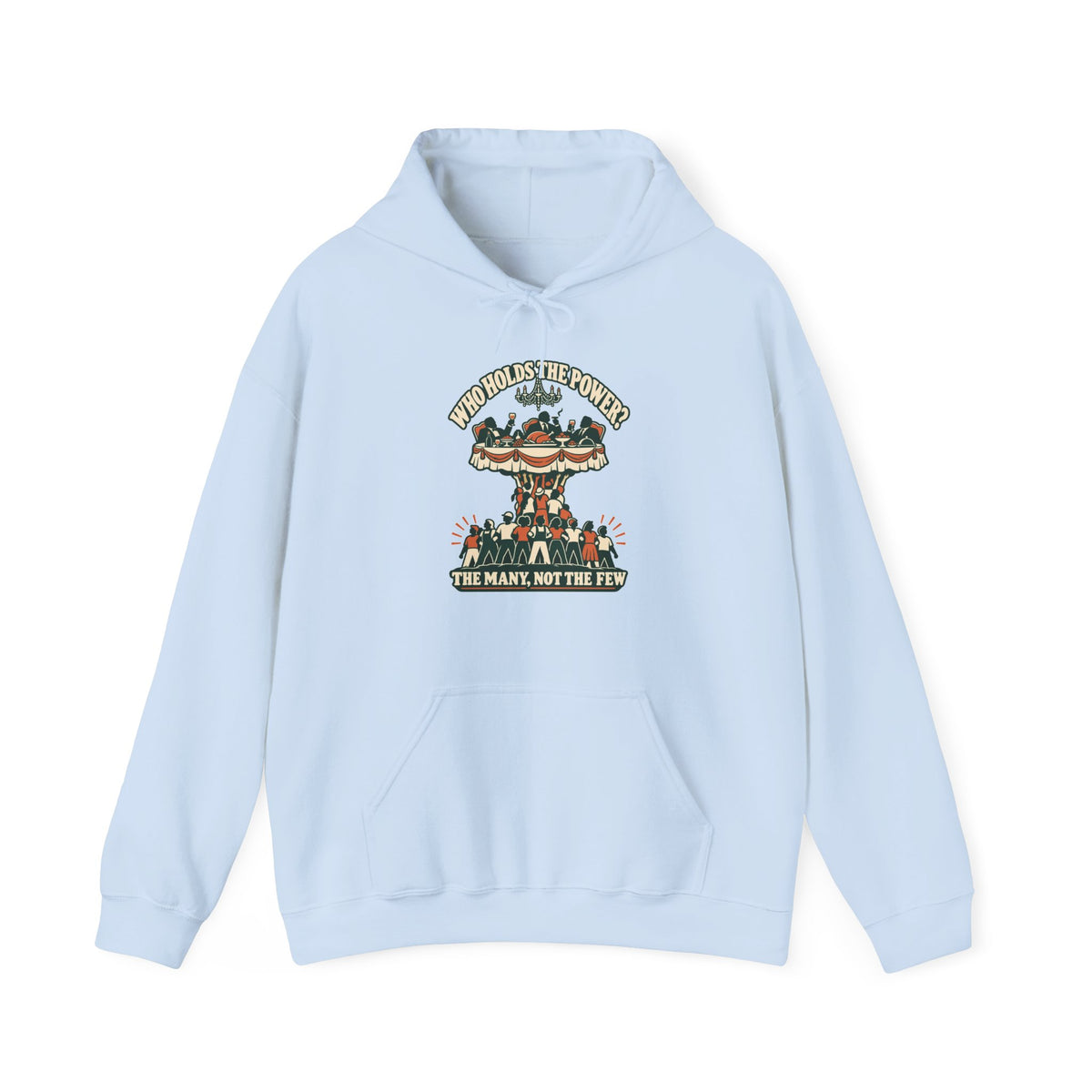 Hoodie message social « Who Holds the Power? »