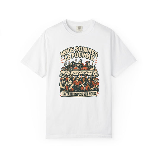 T-shirt « Nous sommes le pouvoir »