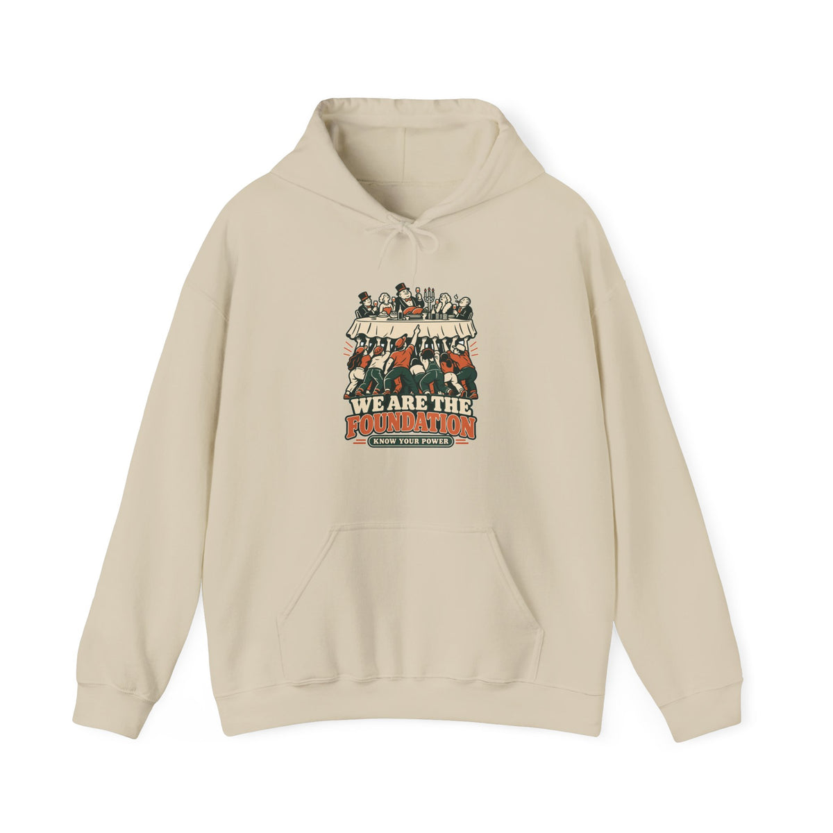 Hoodie message social « We Are the Foundation »