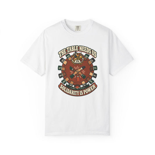 T-shirt « The Table Needs Us »