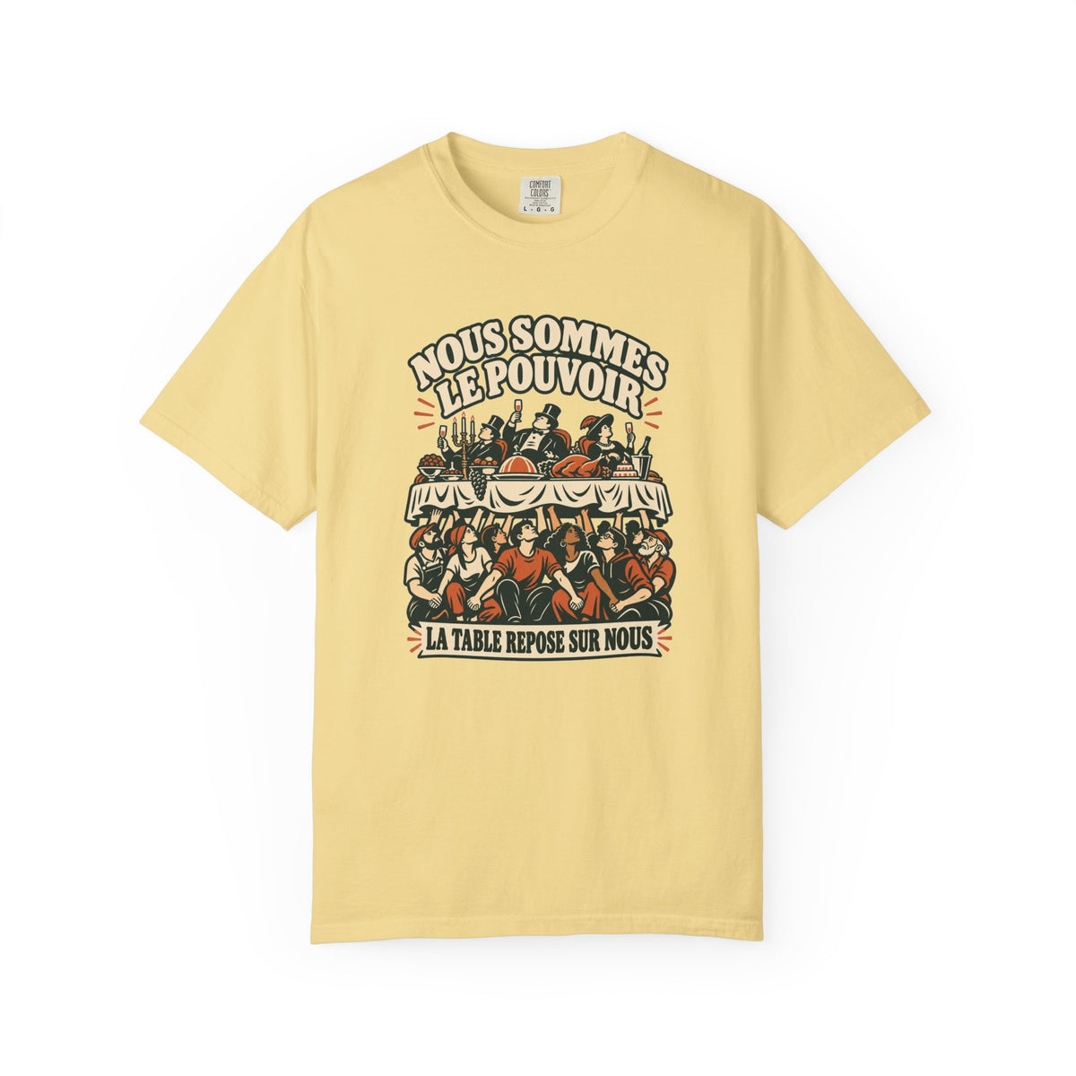T-shirt message social « Nous sommes le pouvoir »