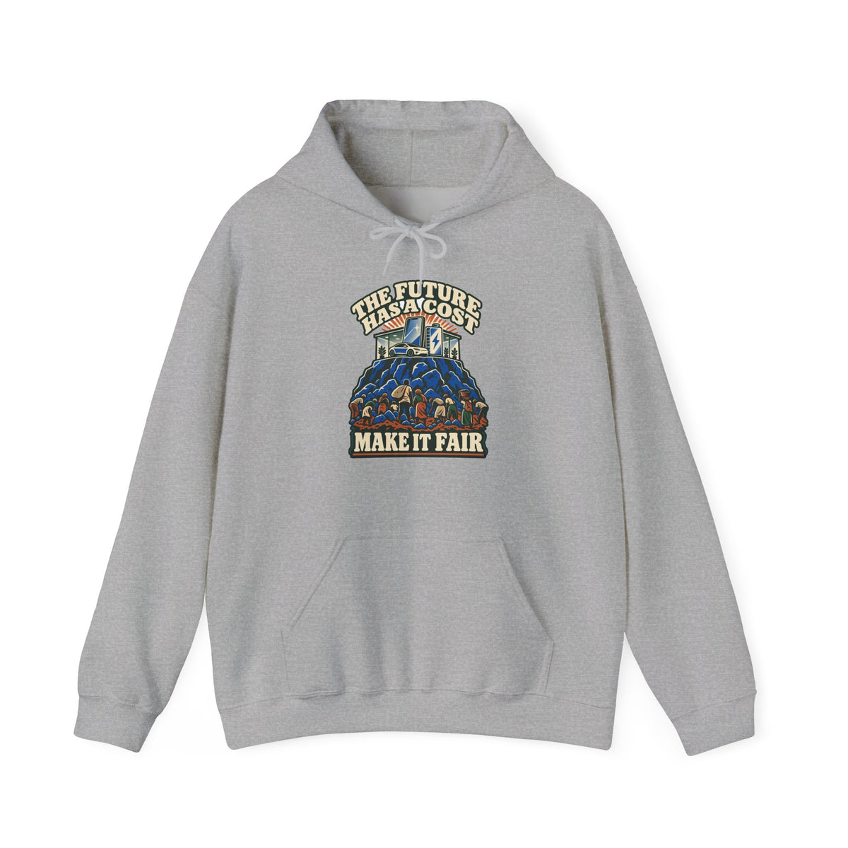 Hoodie message social « The Future Has a Cost »
