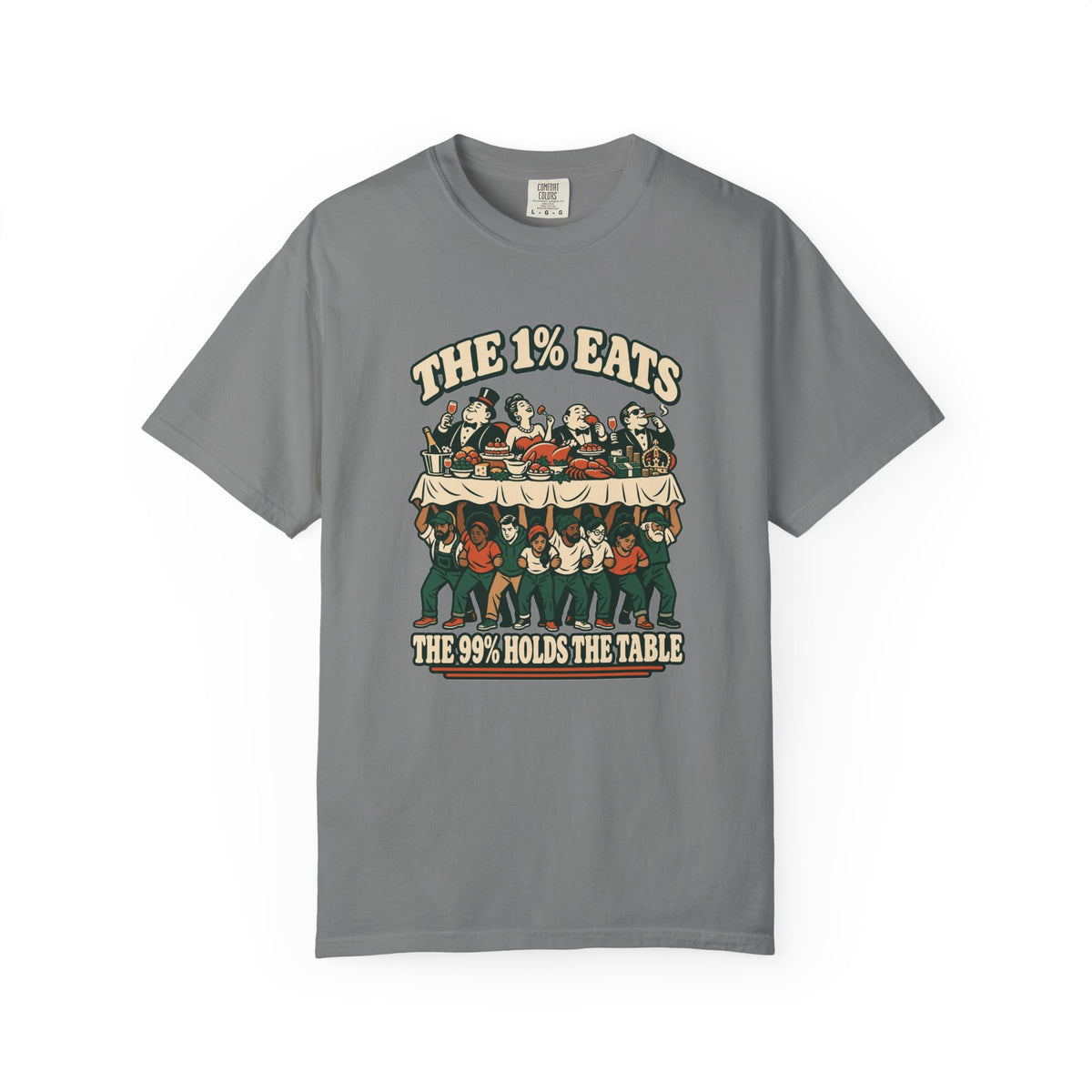 T-shirt message social « The 1% Eats »