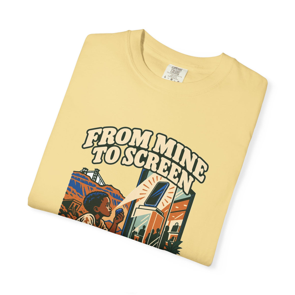 T-shirt message social « From Mine to Screen »