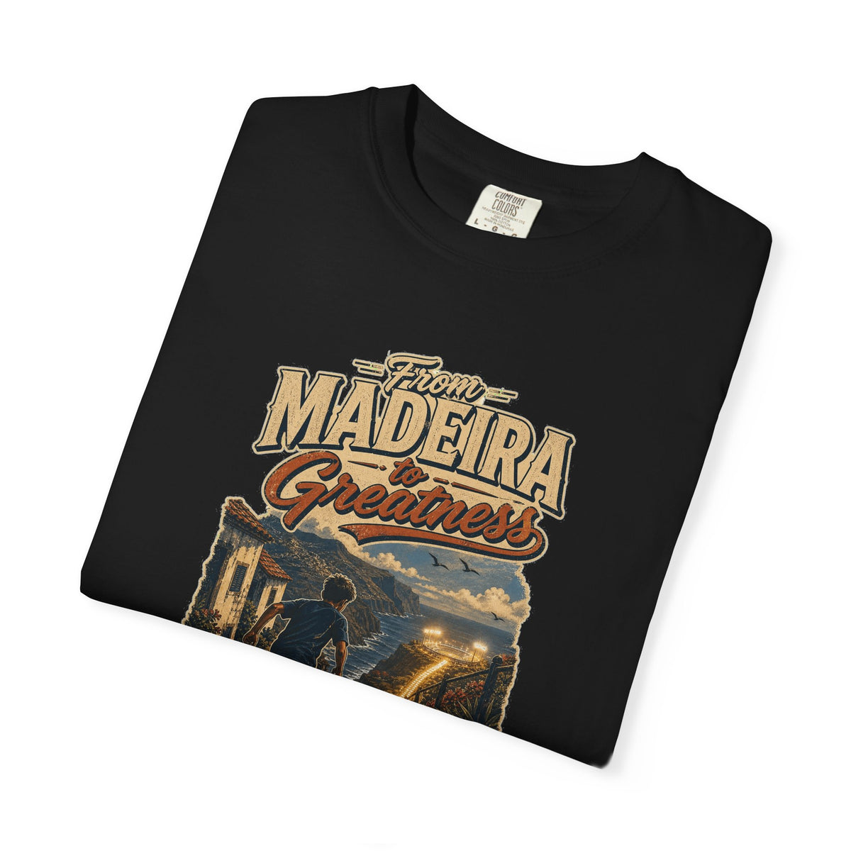 T-shirt soccer motivation « From Madeira to Greatness »