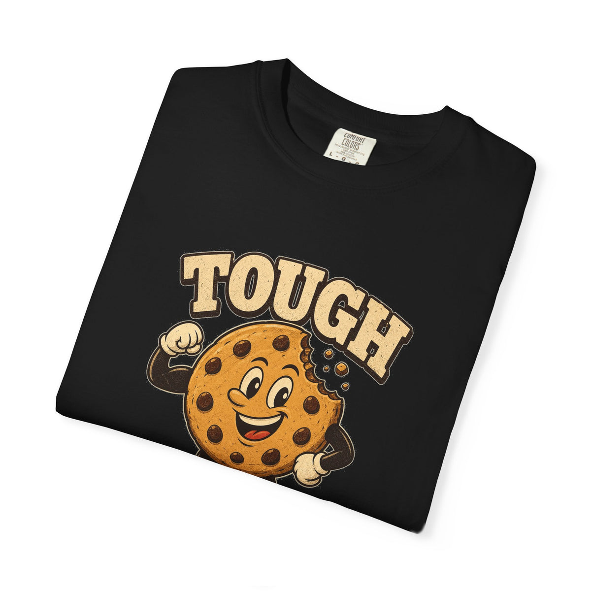 T-shirt rétro humour biscuit « Tough Cookie »