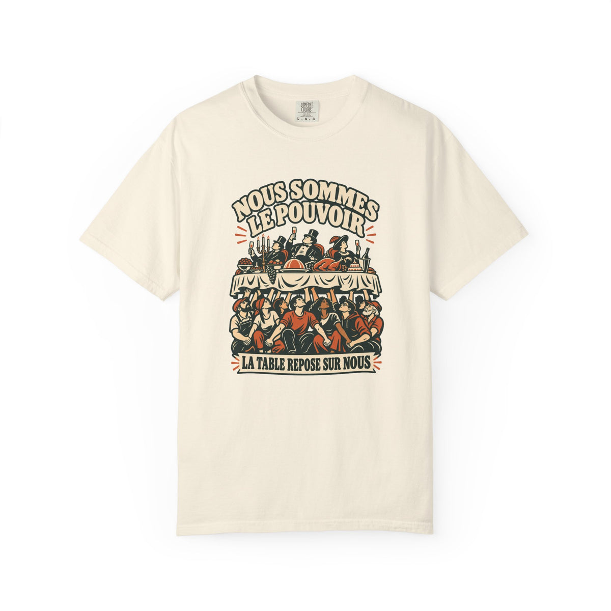 T-shirt message social « Nous sommes le pouvoir »