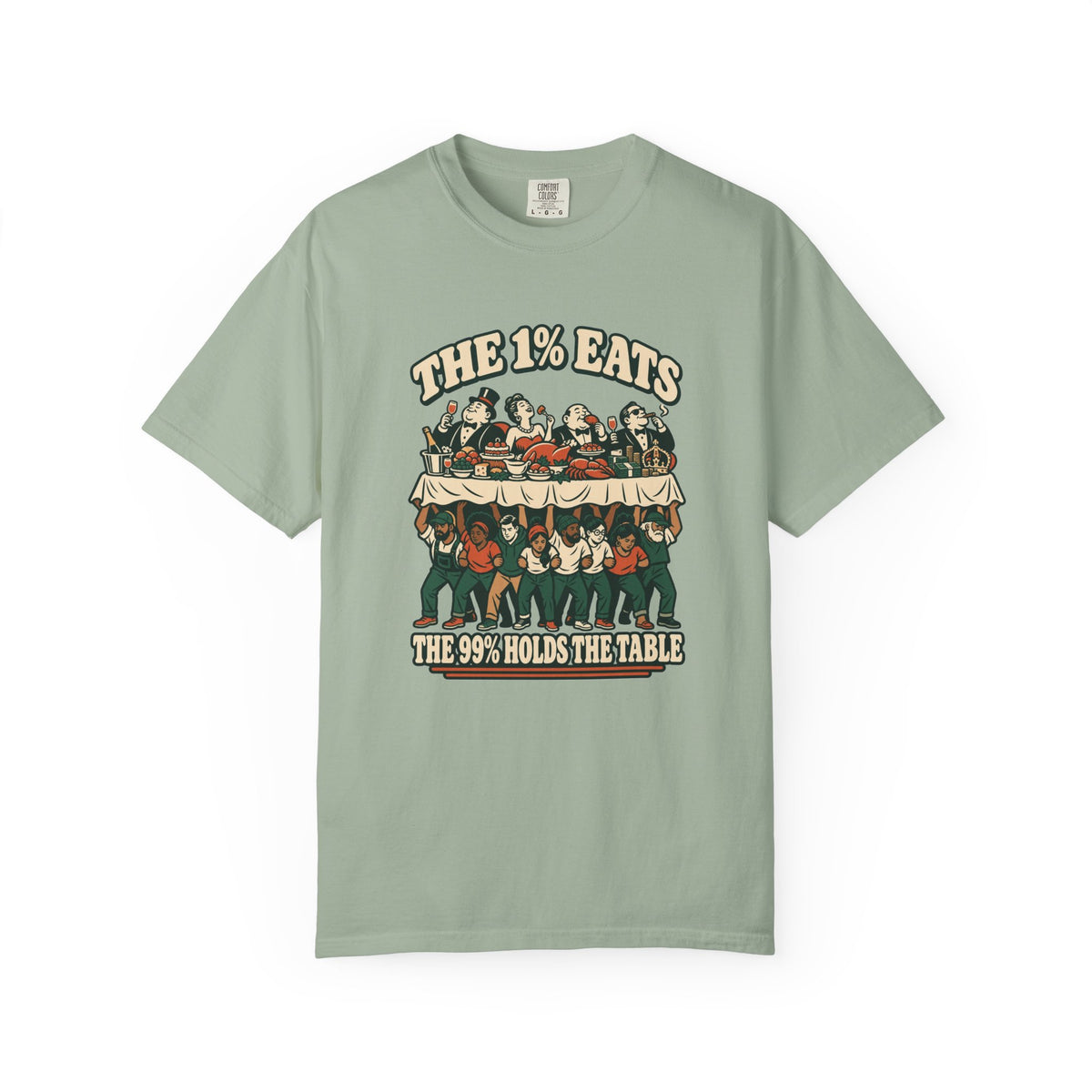 T-shirt message social « The 1% Eats »