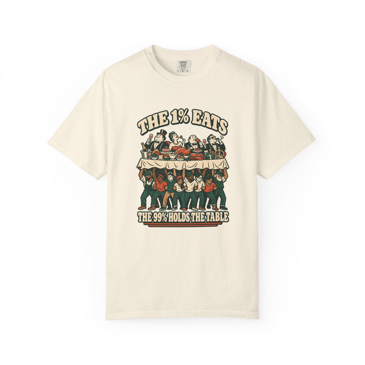 T-shirt message social « The 1% Eats »