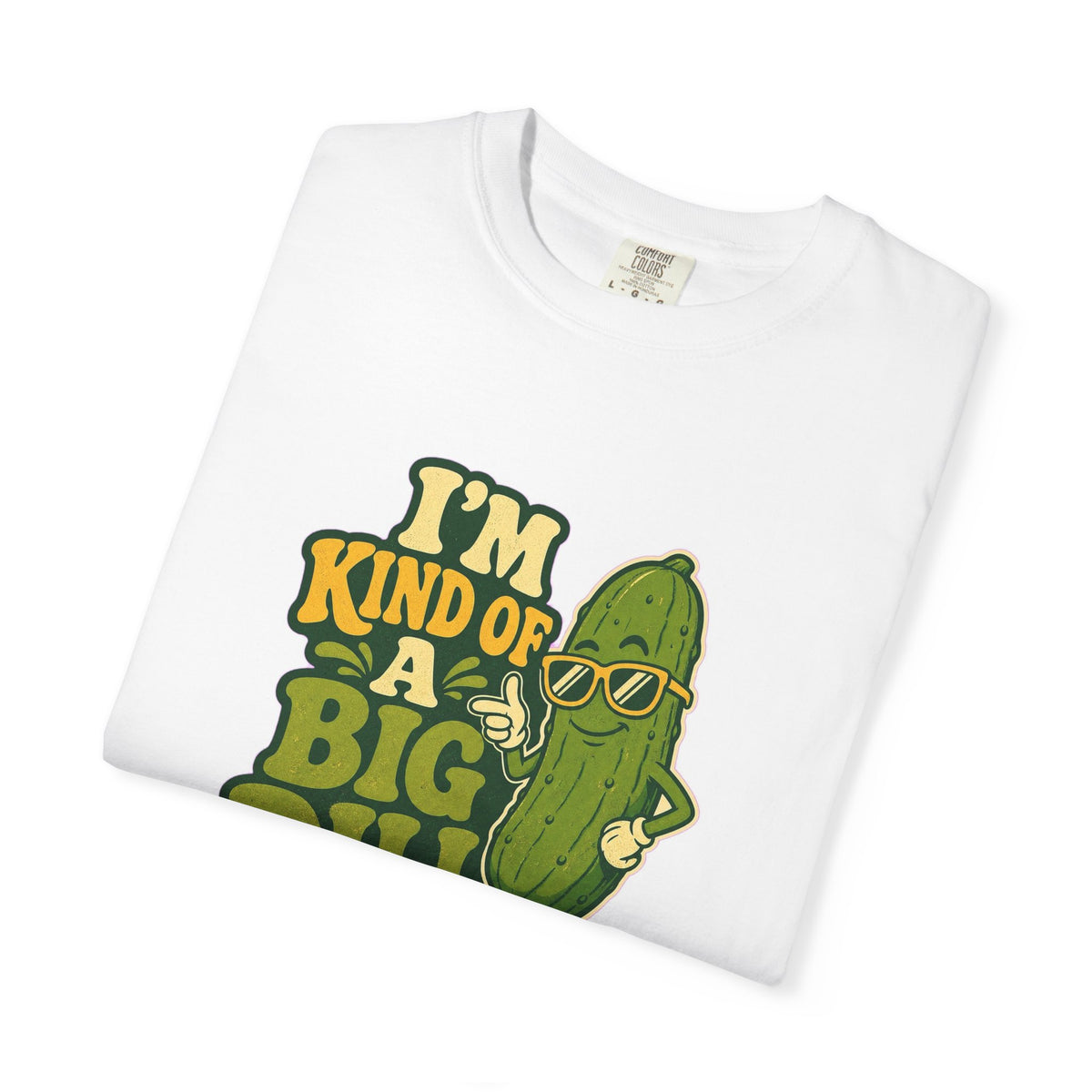 T-shirt rétro humour cornichon « I'm Kind of a Big Dill »