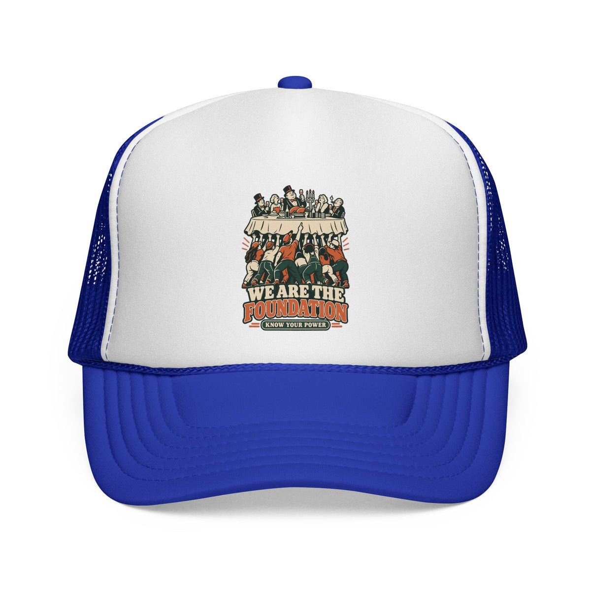 Casquette trucker message social « We Are the Foundation »