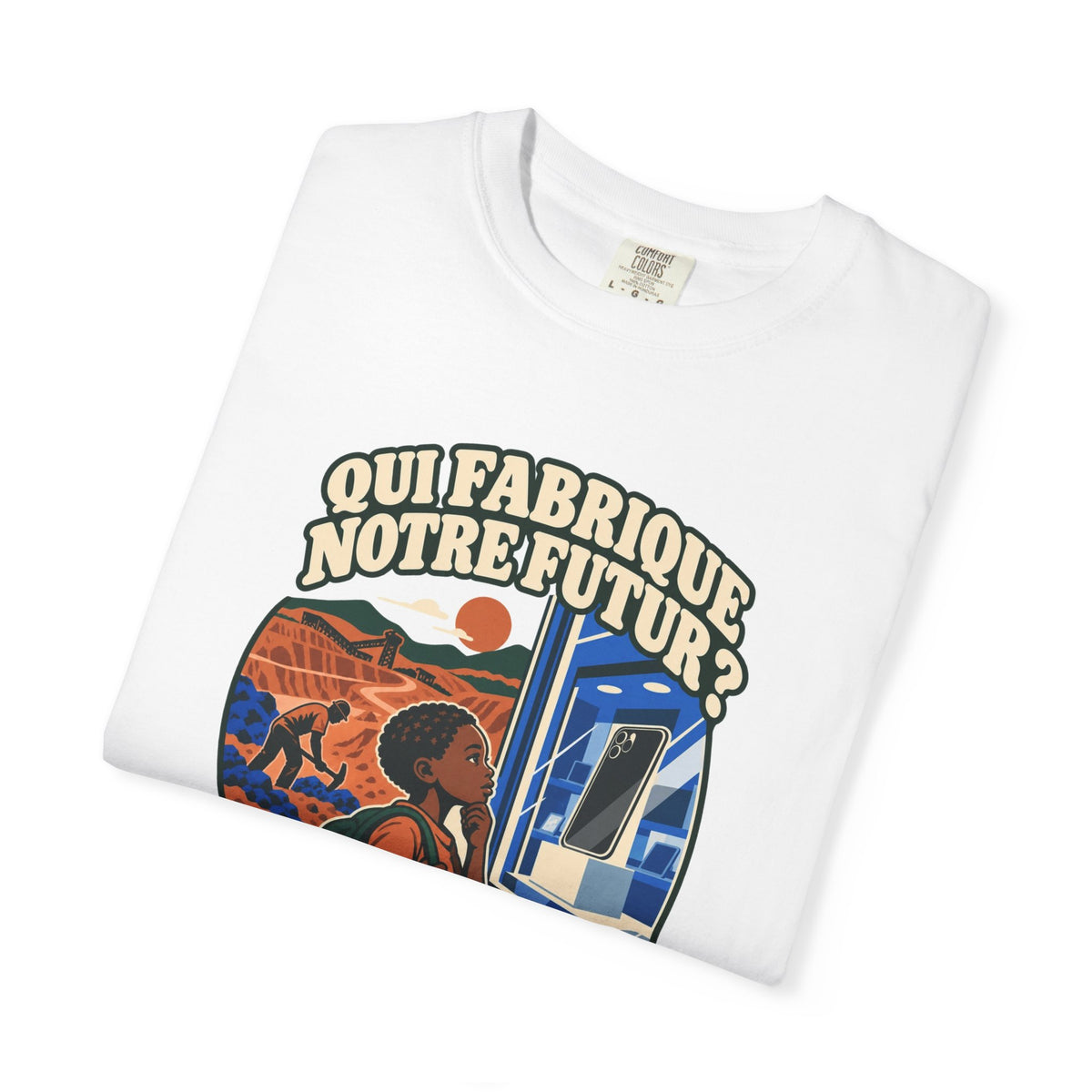 T-shirt message social « Qui fabrique notre futur? »