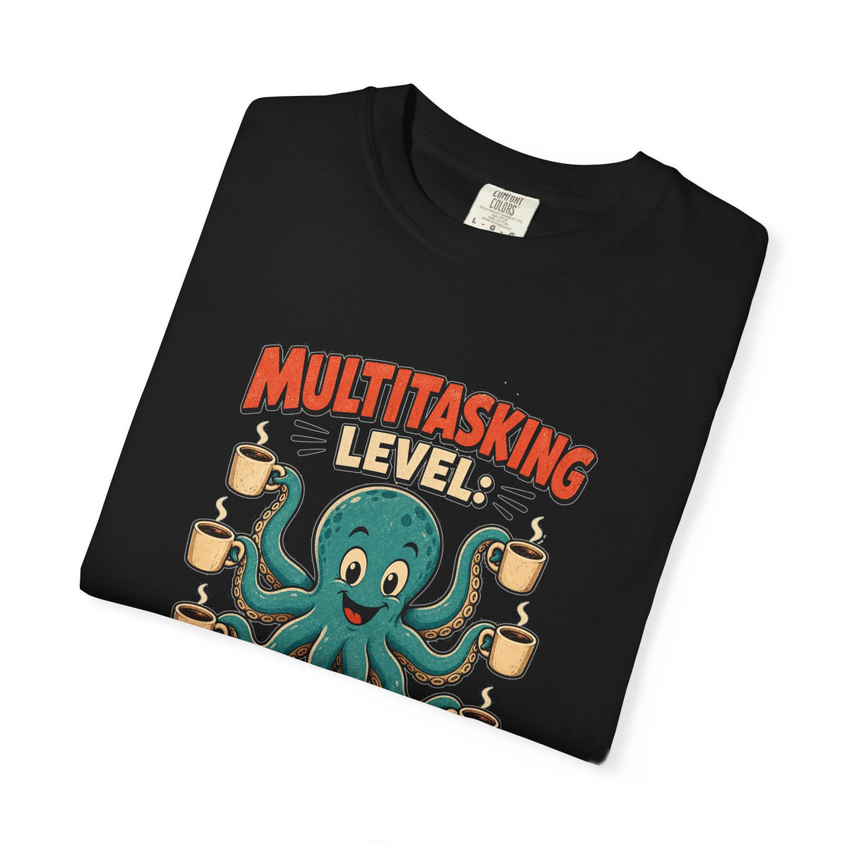 T-shirt rétro humour pieuvre « Multitasking Octopus »