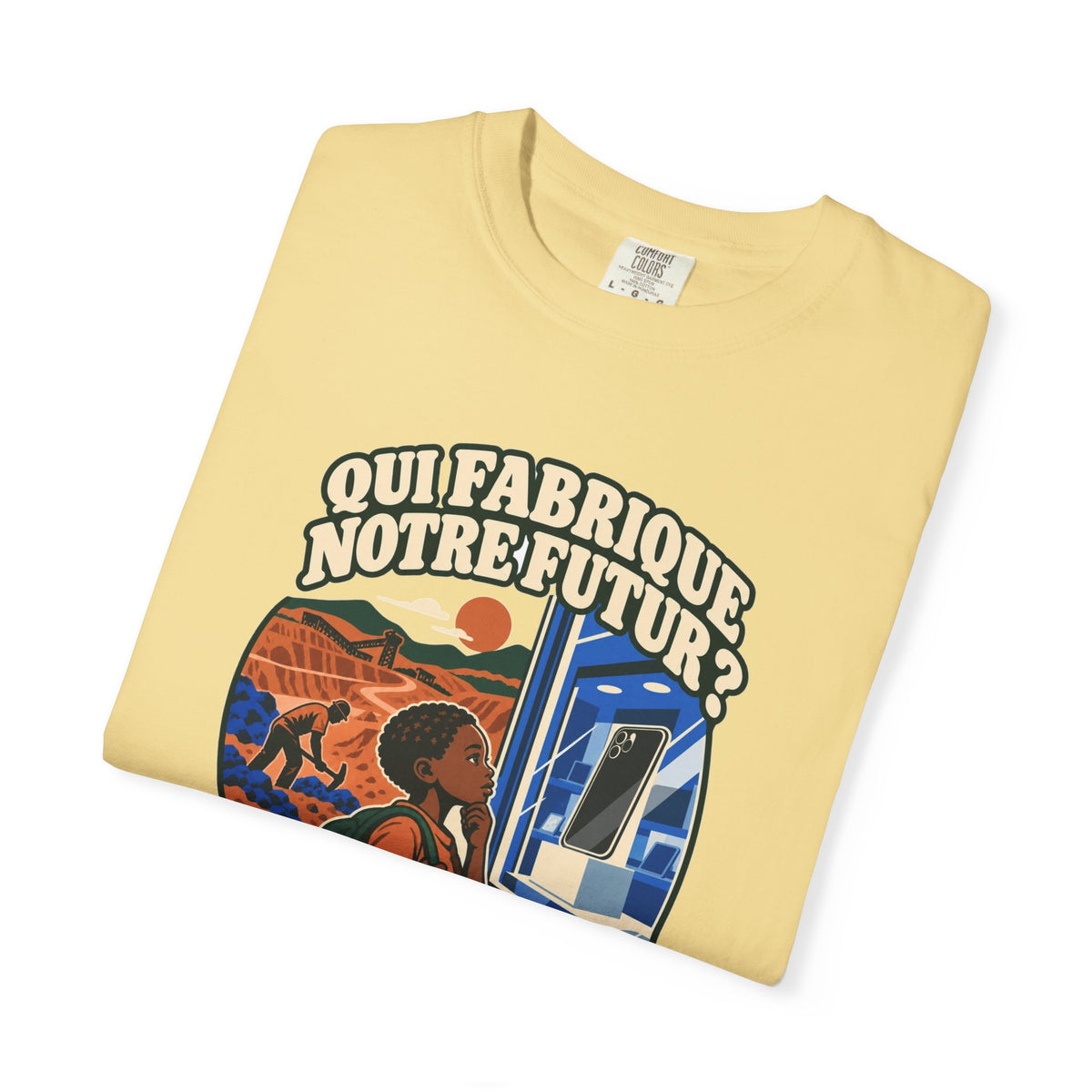 T-shirt message social « Qui fabrique notre futur? »