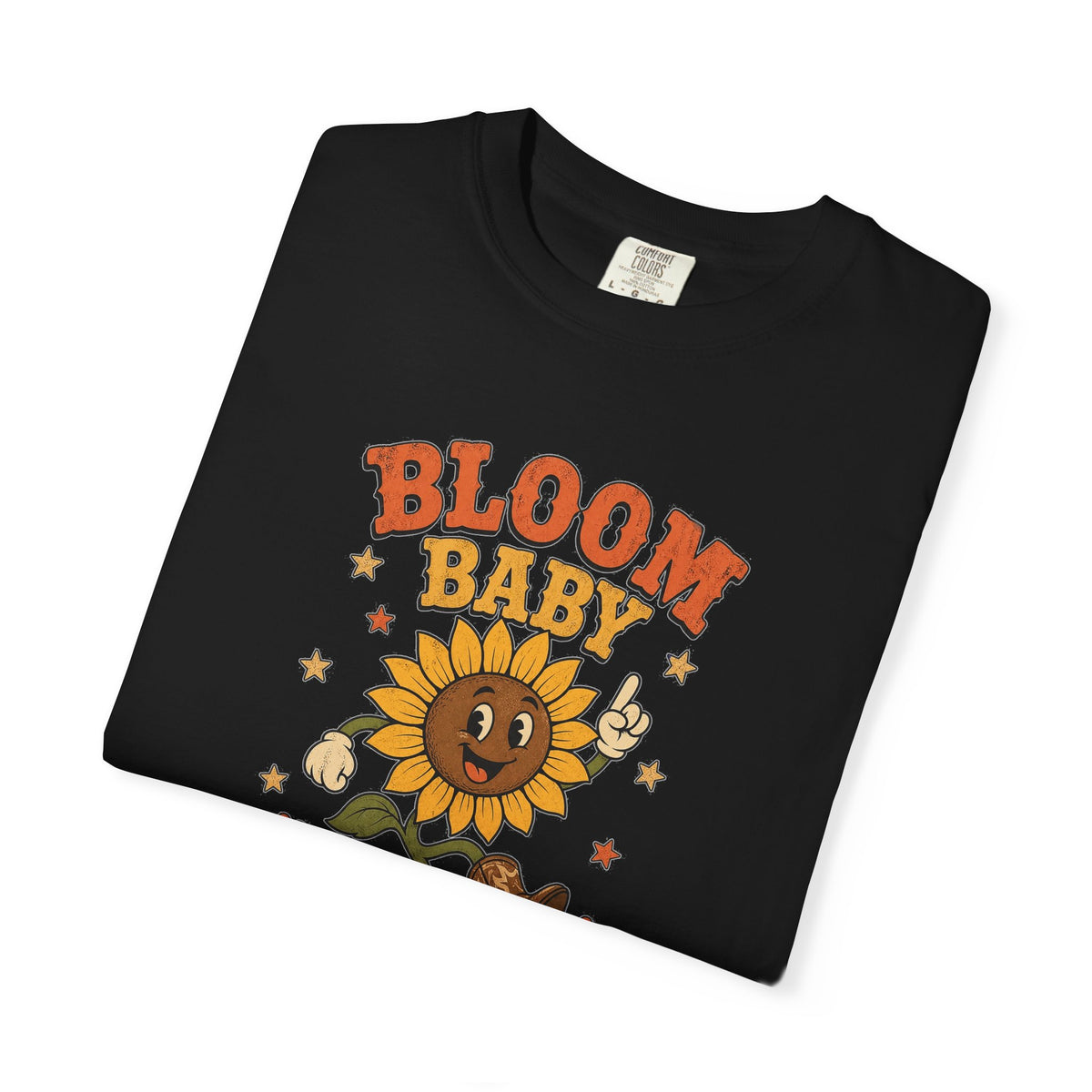 T-shirt rétro humour fleurs « Bloom Baby Bloom »